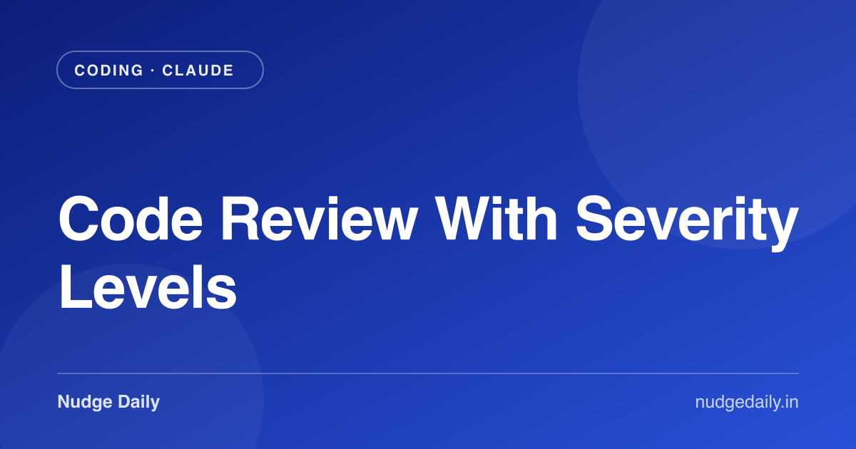 Code Review With Severity Levels