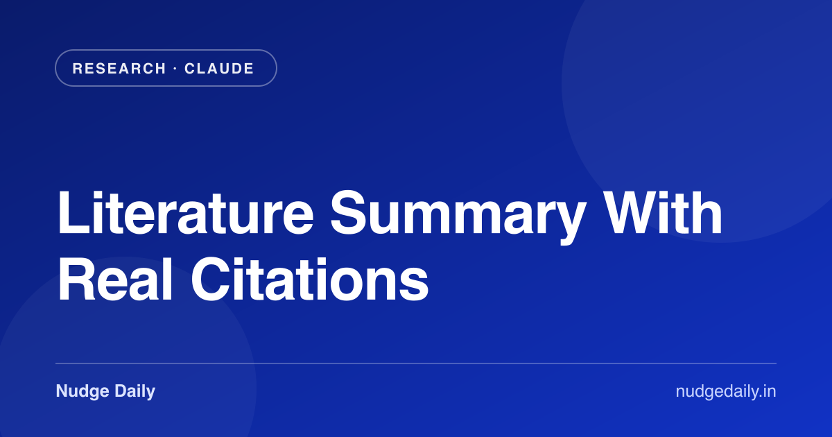Literature Summary With Real Citations