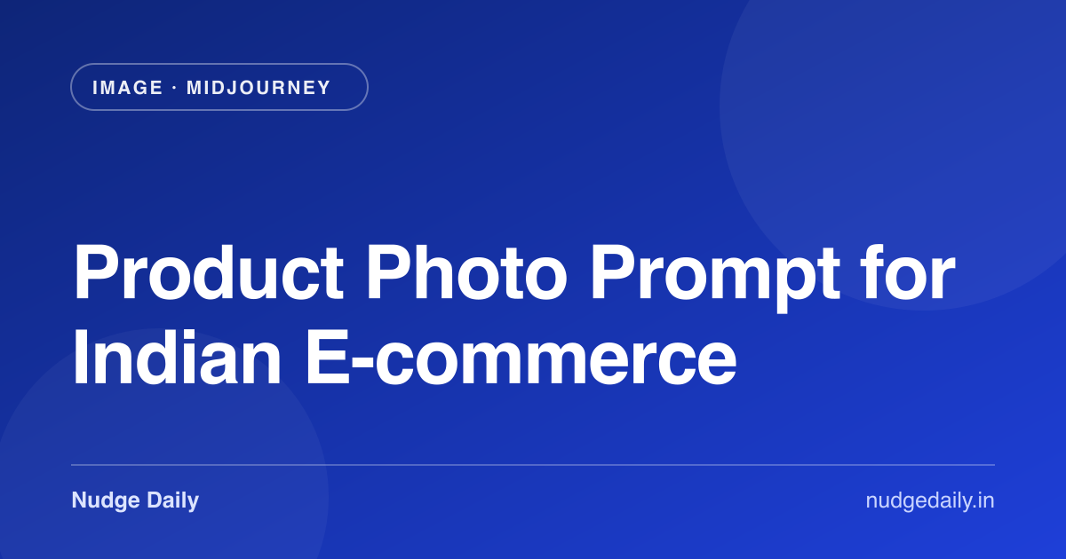 Product Photo Prompt for Indian E-commerce