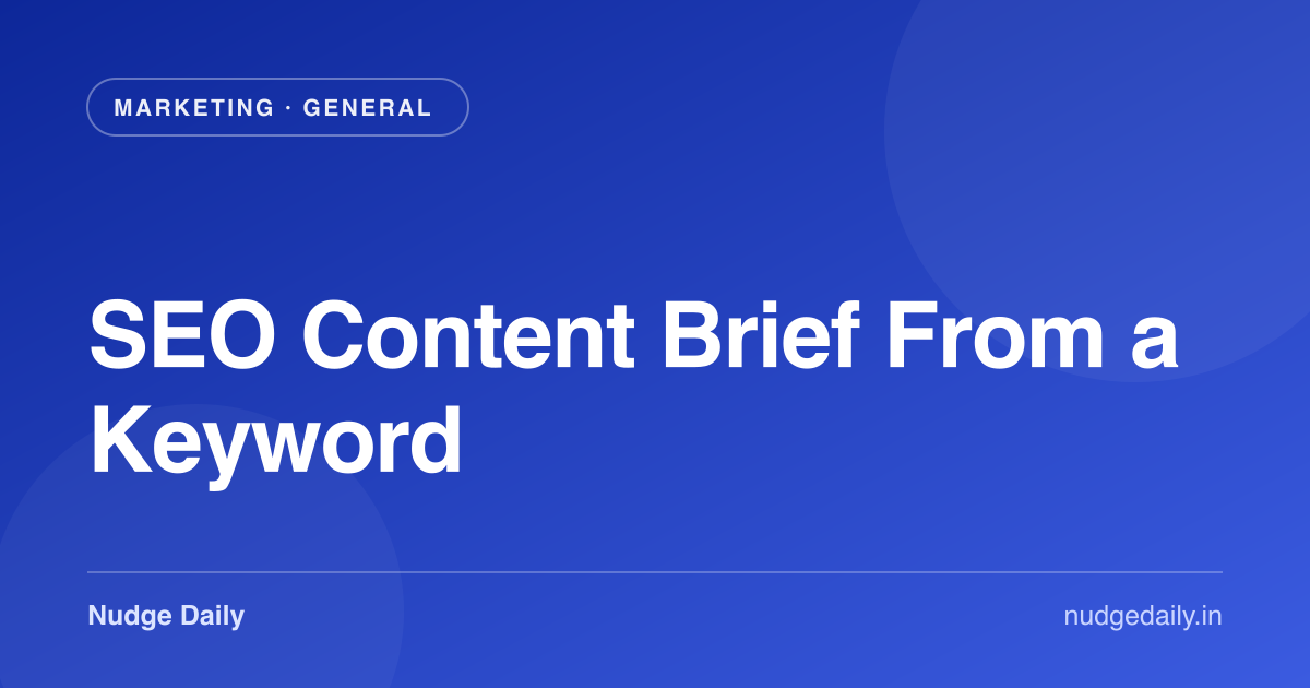 SEO Content Brief From a Keyword