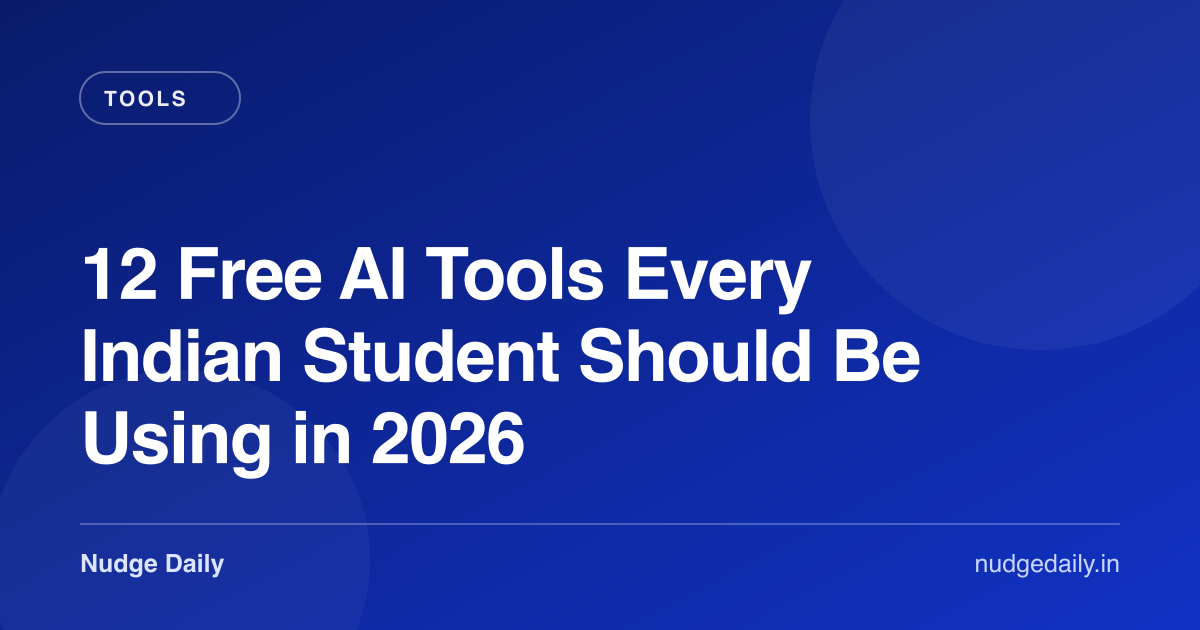 12 Free AI Tools Every Indian Student Should Be Using in 2026